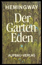Hemingway, Ernest; Der Garten