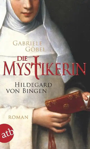 Die mystikerin hildegard von - die,