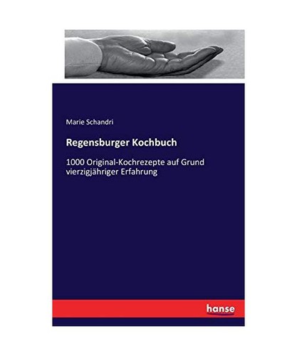 Regensburger kochbuch 1000 - regensburger,