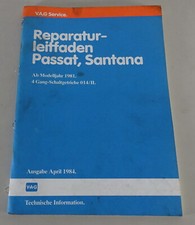 Werkstatthandbuch VW Passat B2 / Santana 4 Gang Schalt Getriebe 014/II ab 1981