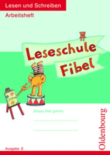 Leseschule fibel ausgabe - ausgabe, e