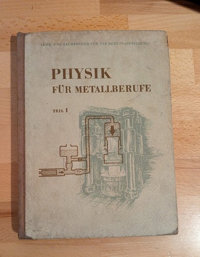 Physik für metallberufe - metallberufe, teil