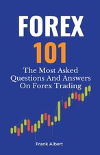 Forex 101 The Most Asked
