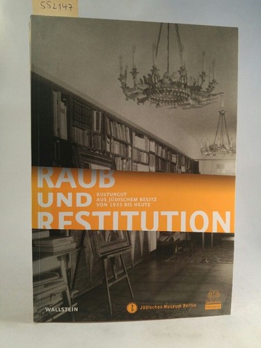 Raub und restitution - raub,