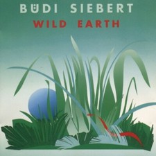 Büdi Siebert - Wild Earth -