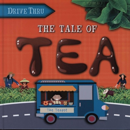 The tale tea - the, of