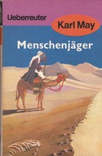 Karl May, Menschenjäger