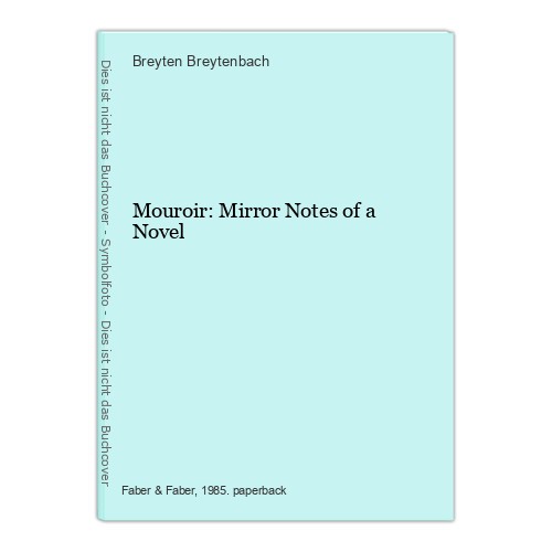 Mouroir mirror notes - notes, of