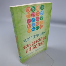 Nichts Geschieht Umsonst