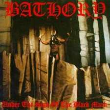 BATHORY - Under the Sign of