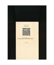 Einsamer nie. Gedichte [Weiße Reihe], Gottfried Benn