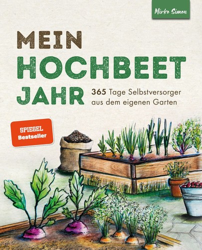 Mein hochbeet jahr - mein, 365