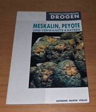 Meskalin, Peyote und verwandte