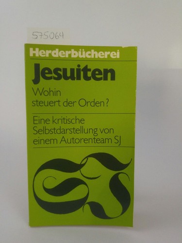 Jesuiten wohin steuert der - jesuiten:,