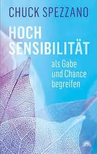 Hochsensibilität als gabe und - als,