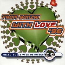 From bonzai with love - love,