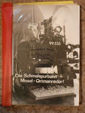 Die Schmalspurbahn Mosel - Ortmannsdorf  (59P)