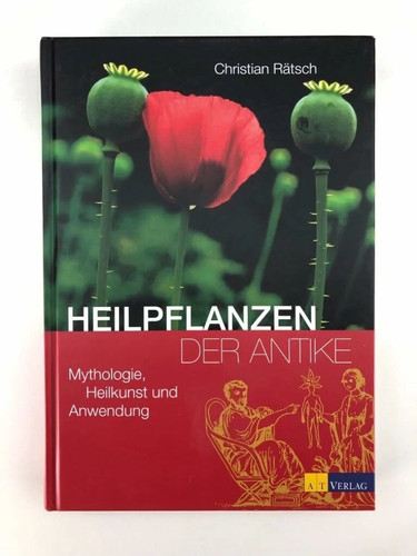 Heilpflanzen der antike - der,