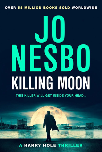 Nesbo killing moon harry - moon,