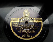 1300/ EUGEN WOLFF-Good bye, Jonny-Ti-Pi-Tin-SOLISTIK rec. 1939-78rpm Schellack