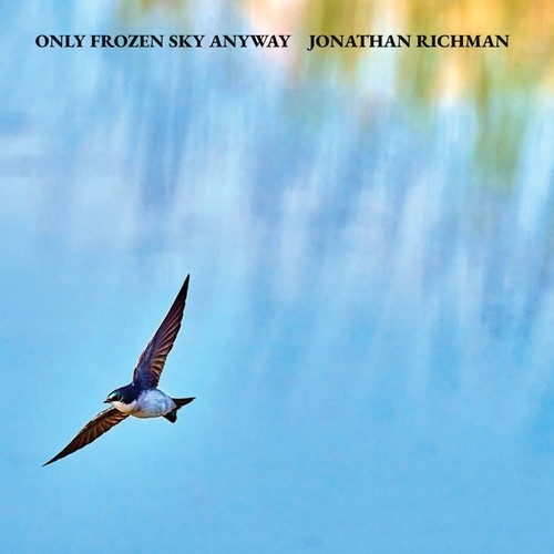 Jonathan richman only frozen - richman,