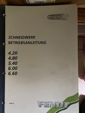 Fendt Betriebsanleitung Schneidwerk 4,20 4,80 5,40 6,00 6,60 Deutsch