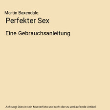 Perfekter Sex: Eine