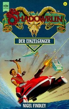 Shadowrun der einzelgänger - shadowrun,