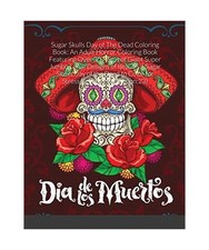 Sugar Skulls Day of The Dead