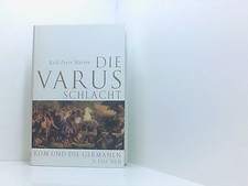 Die Varusschlacht: Rom und die