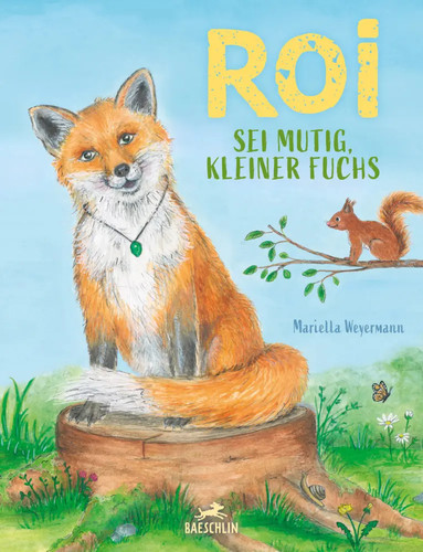 Roi sei mutig kleiner fuchs - mutig,,