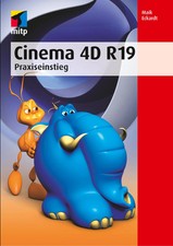 Cinema 4D R19 Praxiseinstieg