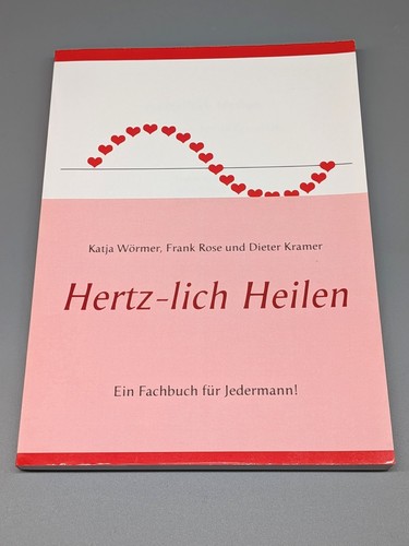 Hertz lich heilen - heilen, ein