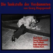 Die tankstelle der - die, verdammten