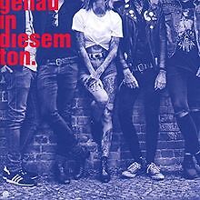 Genau in diesem Ton von