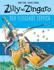 Zilly und Zingaro - Der Fliegende Teppich | Valerie Thomas (u. a.) | Buch | 2016
