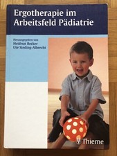 Ergotherapie im Arbeitsfeld Pädiatrie Heidrun Becker Thieme Fachbuch Lehrbuch