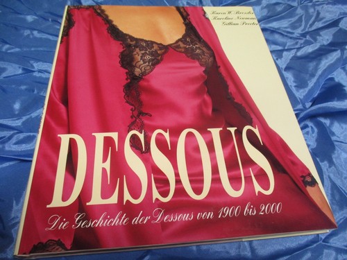Die geschichte der dessous - der, von