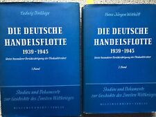 Die Deutsche Handelsflotte 1939-45 , 2 Bände , H.J.Witthöft