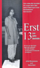 Erst 13 Lons wahre Geschichte
