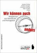 Wir können auch - , anders