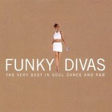 Funky Divas : The Very Best In