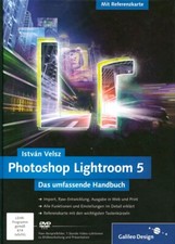 Velsz, I.:  Photoshop Lightroom 5. Das umfassende Handbuch.