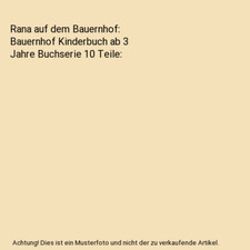 Rana auf dem Bauernhof: Bauernhof Kinderbuch ab 3 Jahre Buchserie 10 Teile, Tagi