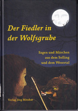 Der Fiedler in der Wolfsgrube