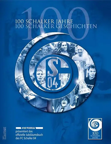 100 schalker jahre - 100,