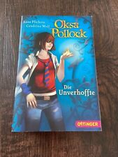 "Oksa Pollock: Die Unverhoffte" Buch von Anne Plichota & Cendrine Wolf, OETINGER
