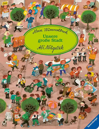 Mein wimmelbuch unsere große - mein, wimmelbuch: