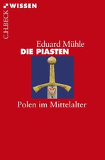 Die Piasten | Polen im