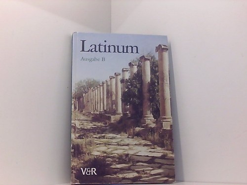 Latinum ausgabe lehrgang - ausgabe, b.